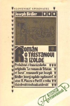 Román o Tristanovi a Izolde - Bédier Joseph