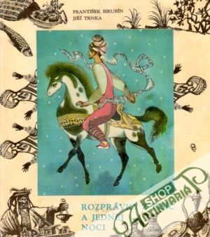 Rozprávky z tisíc a jednej noci - Hrubín František, Trnka Jiří