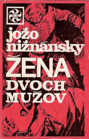 Žena dvoch mužov - Nižnánsky Jožo