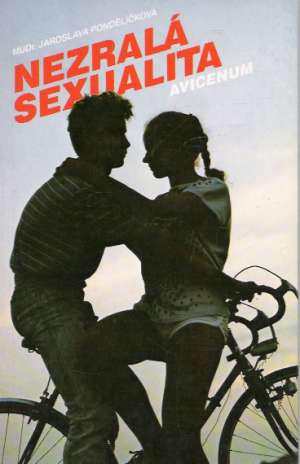 Nezralá sexualita - Pondělíčková Jaroslava