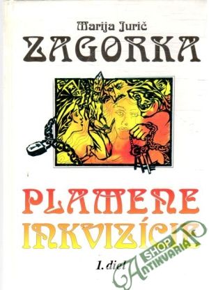 Plamene inkvizície I-II. - Zagorka Maria Jurič