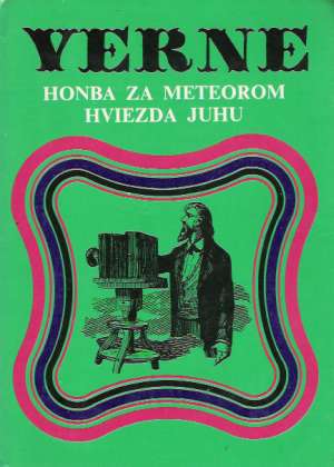 Honba za meteorom, Hviezda juhu - Verne Jules
