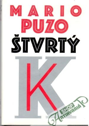 Štvrtý K - Puzo Mario