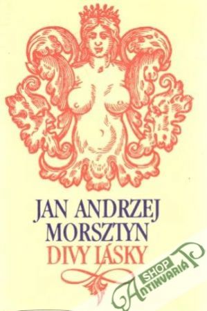 Divy lásky - Morsztyn Jan Andrzej