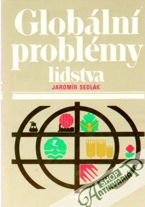 Globální problémy lidstva - Sedlák Jaromír