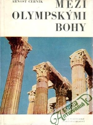 Mezi olympskými bohy - Černík Arnošt
