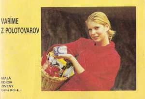 Varíme z polotovarov - Kolektív autorov