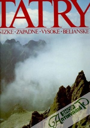 Tatry (Nízke, Západné, Vysoké, Belianske); - Babnič Vladimír