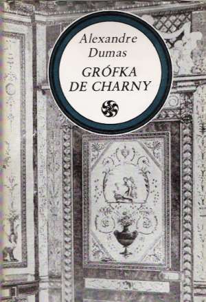 Grófka de Charny I-II. - Dumas Alexandre