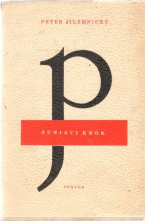 Zuniaci krok - Jilemnický Peter