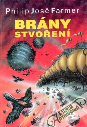 Brány stvoření - Farmer Philip José