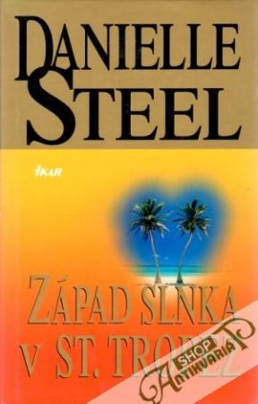 Západ Slnka v St.Tropez - Steel Danielle
