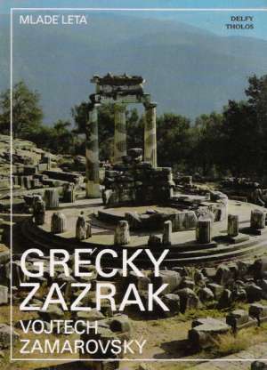 Grécky zázrak - Zamarovský Vojtech