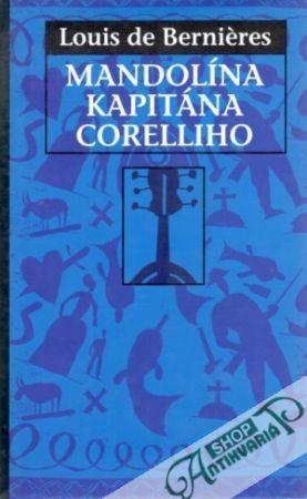 Mandolína kapitána Corelliho - Berniéres Louis de