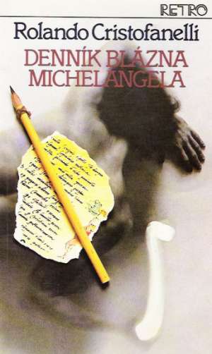 Denník blázna Michelangela - Cristofanelli Rolando