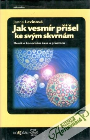 Jak vesmír přišel ke svým skvrnám - Levinová Janna