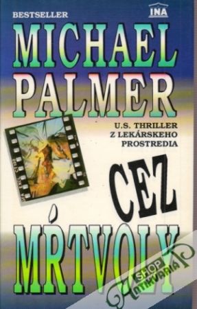 Cez mŕtvoly - Palmer Michael