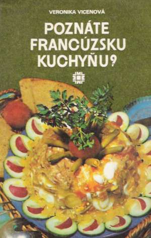 Poznáte francúzsku kuchyňu? - Vicenová Veronika