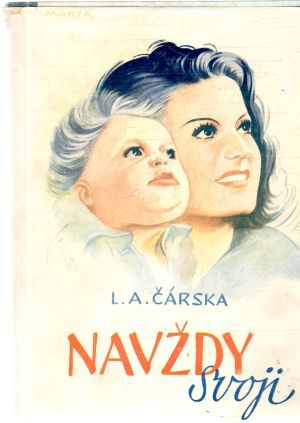 Navždy svoji - Čarská Lidija Aleksejevna