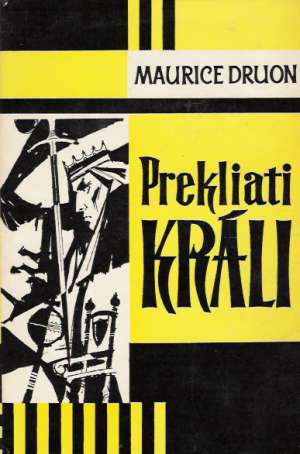 Prekliati králi 1. - Druon Maurice