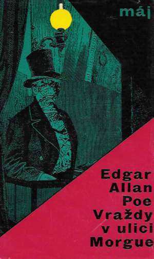 Vraždy v ulici Morgue a jiné povídky - Poe Edgar Allan