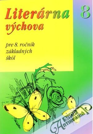 Literárna výchova 8. - Petríková D., Trutz R.