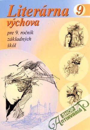 Literárna výchova 9. - Petríková D., Trutz R.