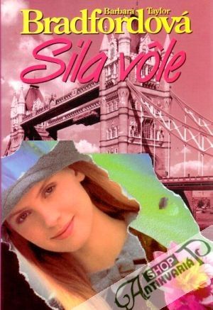 Sila vôle - Bradfordová Barbara Taylor