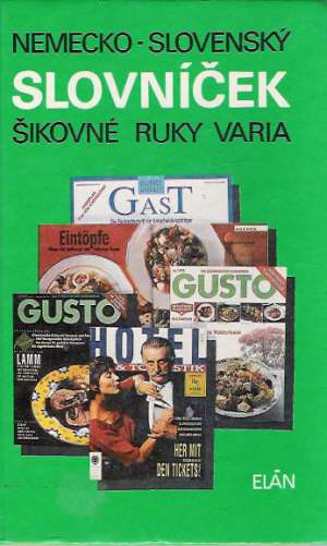 Nemecko - slovenský slovníček (Šikovné ruky varia) - Bobríková Katarína
