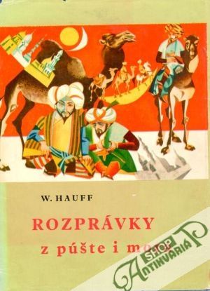 Rozprávky z púšte i mora - Hauff Wilhelm