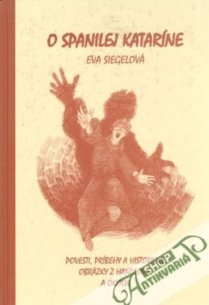 O spanilej Kataríne - Siegelová Eva