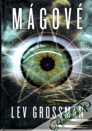 Mágové - Grossman Lev