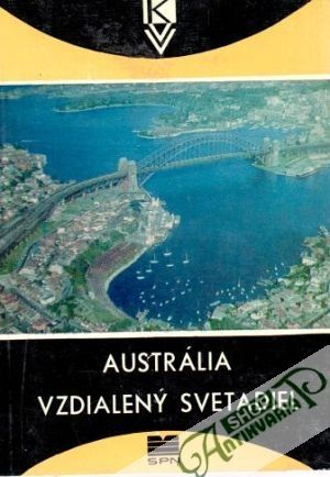 Austrália vzdialený kontinent - Kolektív autorov
