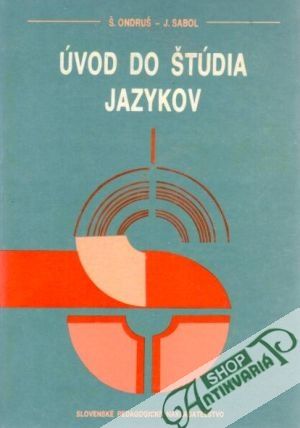 Úvod do štúdia jazykov - Ondruš Š., Sabol J.