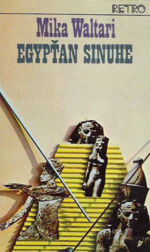 Egypťan Sinuhe I-II. - Waltari Mika
