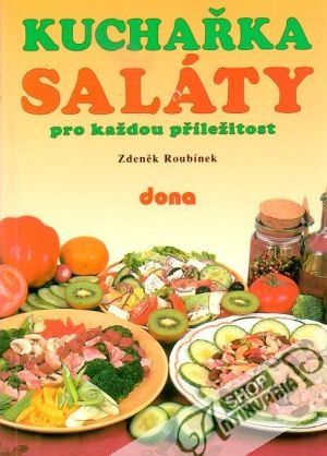 Kuchařka (saláty pro každou příležitosť) - Roubínek Zdeněk