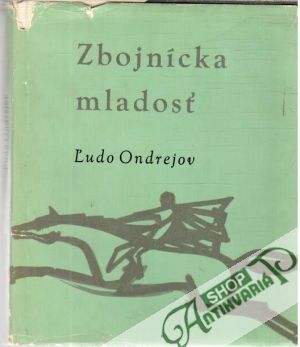 Zbojnícka mladosť - Ondrejov Ľudo