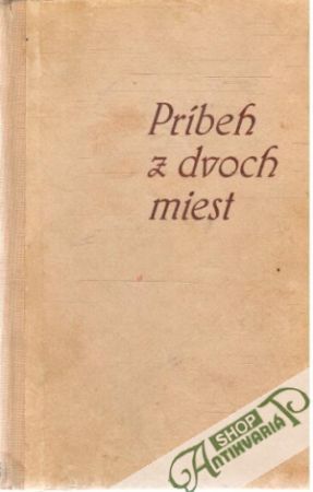 Príbeh z dvoch miest - Dickens Charles