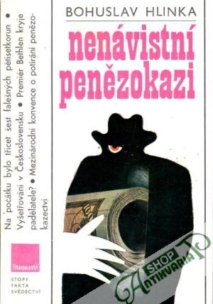 Nenávistní penězokazi - Hlinka Bohuslav