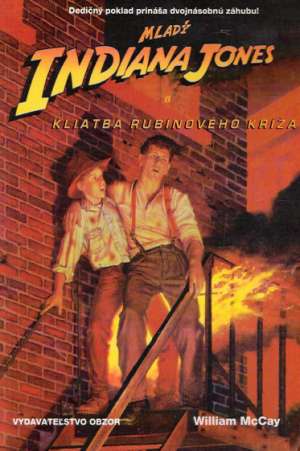 Mladý Indiana Jones a kliatba rubínového kríža - McCay William
