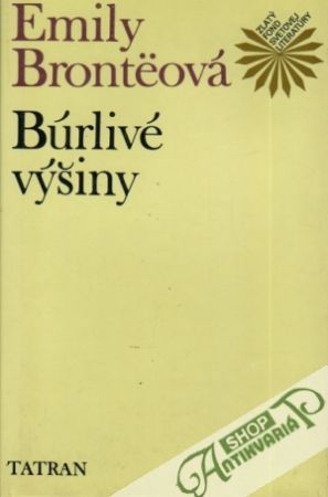 Búrlivé výšiny - Bronteová Emily