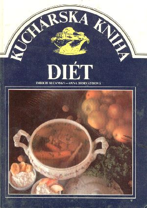 Kuchárska kniha diét - Sečanský I., Horváthová A.