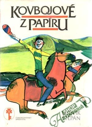 Kovbojové z papíru - Štěpán Ludvík