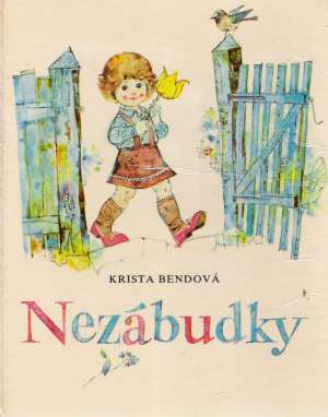 Nezábudky - Bendová Krista