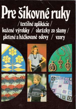 Pre šikovné ruky 5. - Kolektív autorov