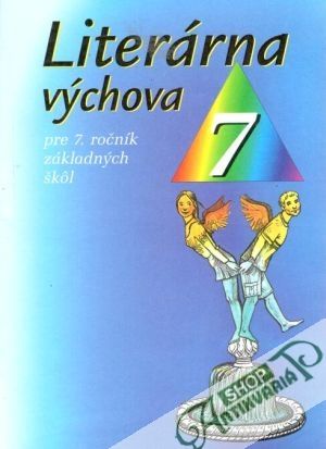 Literárna výchova 7. - Petríková D., Trutz R.