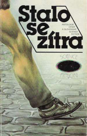 Stalo se zítra - Kolektív autorov