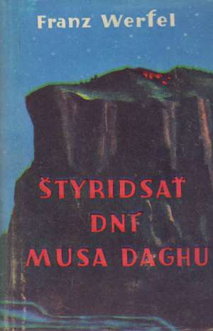 Štyridsať dní Musa Daghu (I. - II.) - Werfel Franz