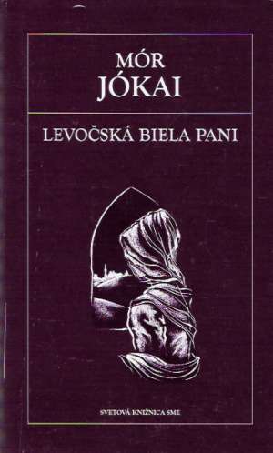 Levočská biela pani - Jókai Mór