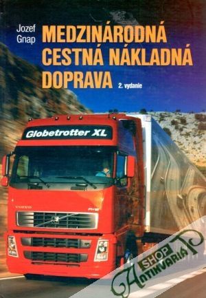 Medzinárodná cestná nákladná doprava - Gnap Jozef
